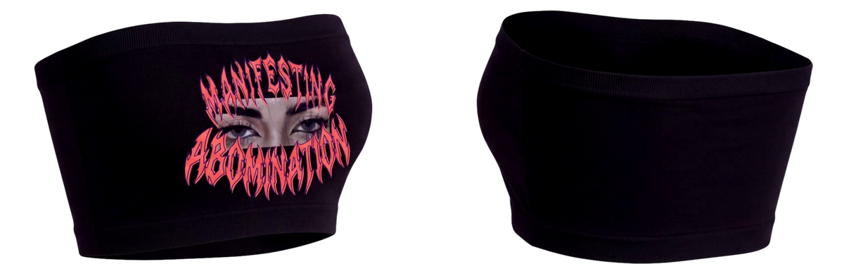 Manifesting Abomination women tube top